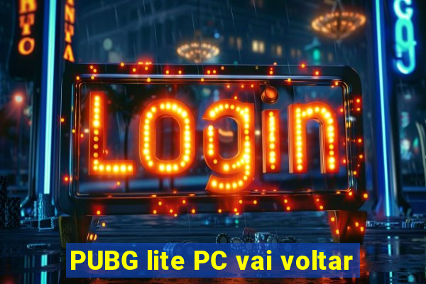 PUBG lite PC vai voltar